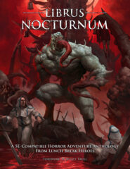 LIBRUS NOCTURNUM - DND 5E ADVENTURE ANTHOLOGY